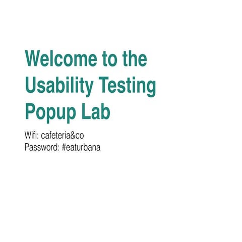 Usability Testing Popup Lab Workshop