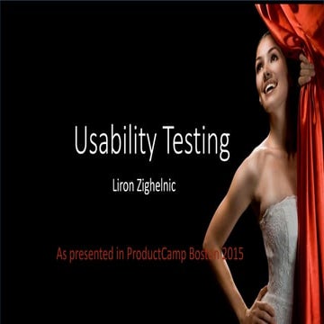 Usability testing - everything you need to know to start, in less than 15 slides