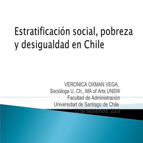 Estratificación social, pobreza y desigualdad en Chile (2009) | PPT