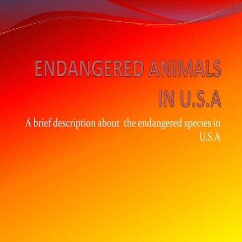 U.S.A endangered animals ppt. | PPTX