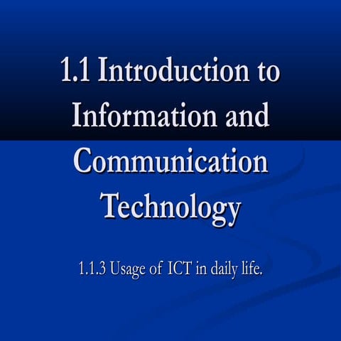 Usage of-ict-in-every-day-life2852