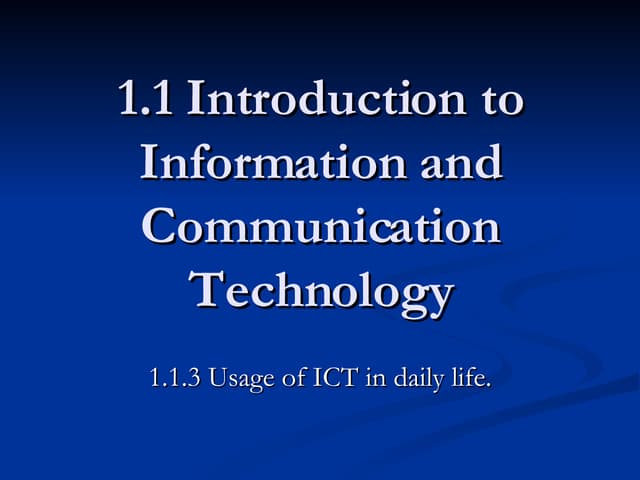 Usage Of Ict In Every Day Life
