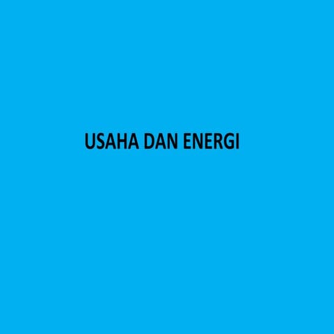 Usaha dan energi
