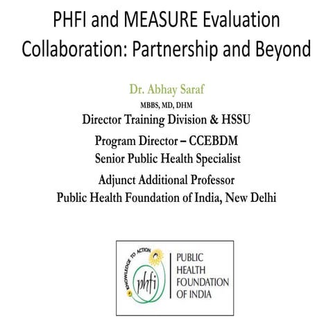PHFI and MEASURE Evaluation Collaboration: Partnership and Beyond 