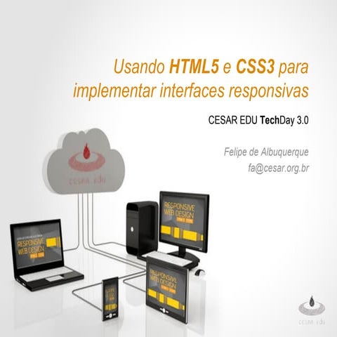Usando html5 e css3 para implementar interfaces responsivas