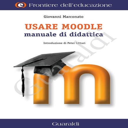 Usare Moodle - Manuale di Didattica | PDF