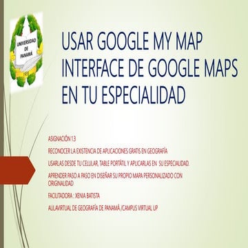 Usar google my map interface de google maps | PPTX