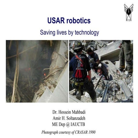 Urban Search And Rescue (USAR) robotics