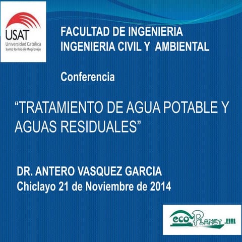 TRATAMIENTOS DE AGUA POTABLE Y AGUAS RESIDUALES