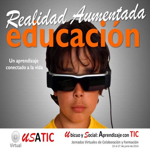 Usatic - Realidad Aumentada, un aprendizaje conectado a la vida
