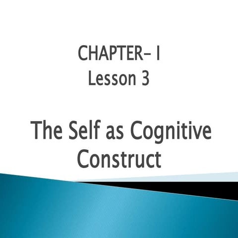 The Self as Cognitive Construct