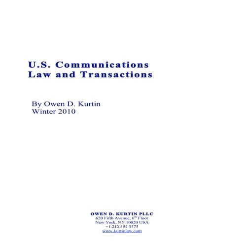 U.S. Communications Law and Transactions (Winter 2010) White Paper