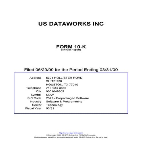 Q2 2009 Earning Report of Us Dataworks, Inc.