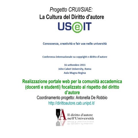 Realizzazione portale web per la comunità accademica (docenti e studenti) focalizzato al rispetto del diritto d’autore