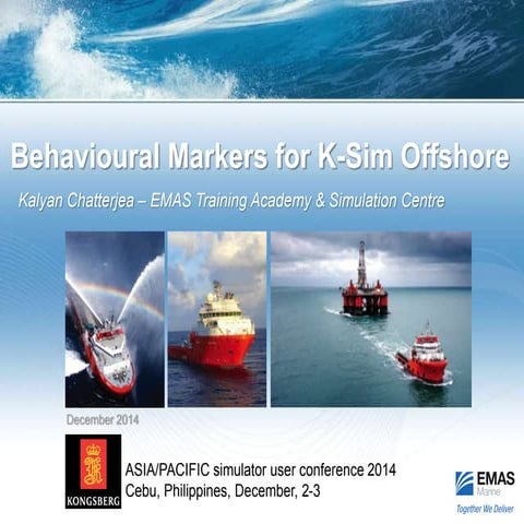 Use of Behavioural Markers to Assess Performance on K-Offshore Simulators
