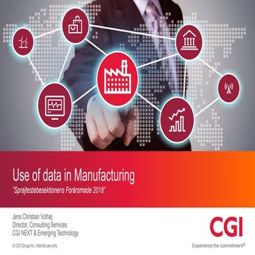 Use of data in manufacturing