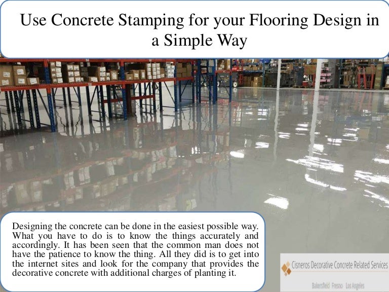 Use Concrete Stamping For Your Flooring Design In A Simple Way