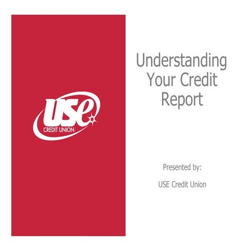Use credit union  credit report seminar