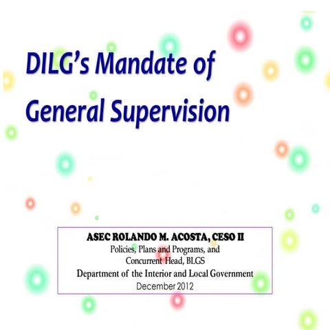   DILG mandate of General Supervision