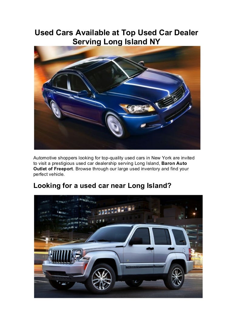 Used Cars Available at Top Used Car Dealer Serving Long