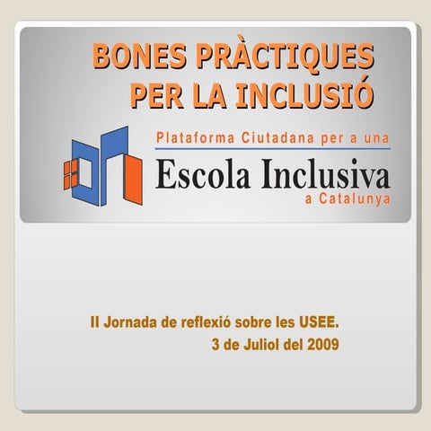 Bones practiques per la Inclusió
