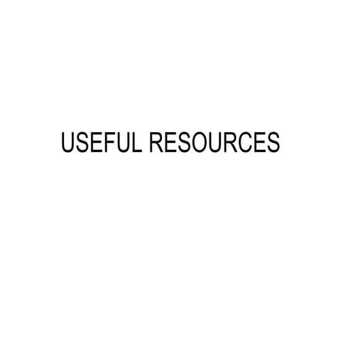 Useful Resources