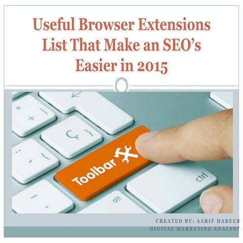 Useful browser extensions list that make an seo’s easier in 2015