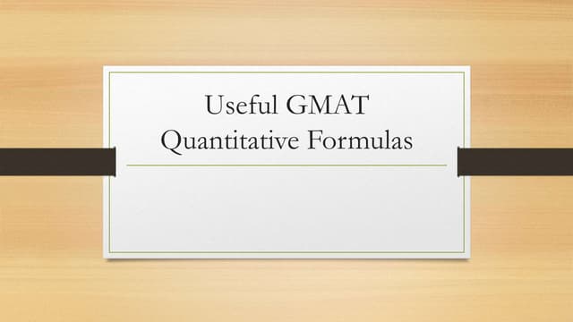 Useful GMAT Quantitative Formulas