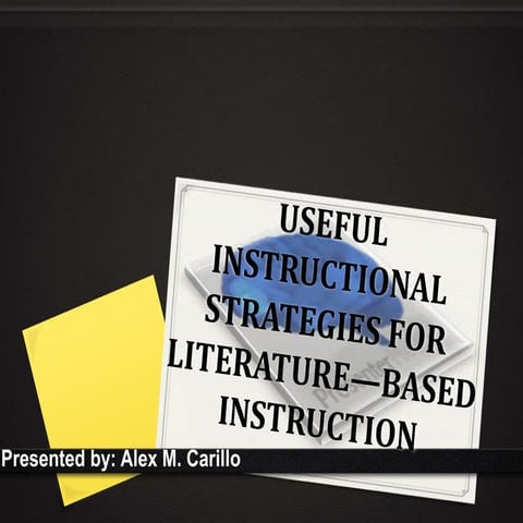Useful instructional strategies for literature—based instruction