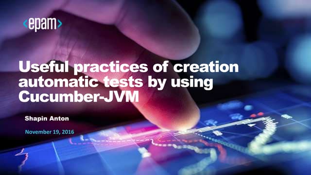 Useful practices of creation automatic tests by using cucumber jvm