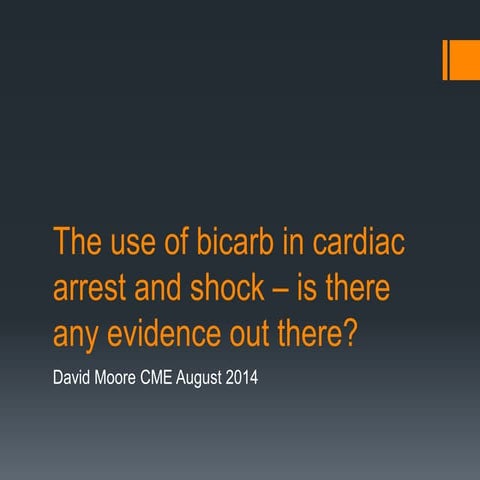 Bicarbonate use in cardiac arrest and shock