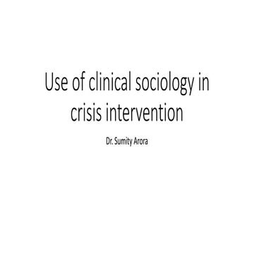Use of clinical sociology in crisis intervention, sociology, Bsc Nursing 