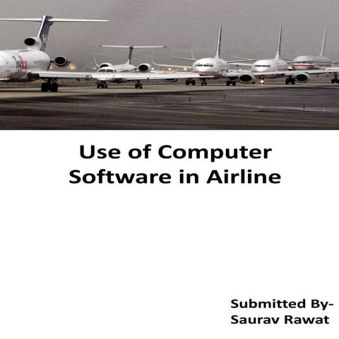 Use of computer software in airline