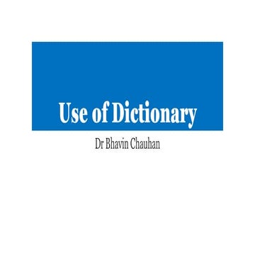 Use of Dictionary
