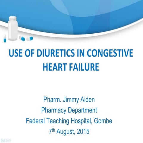 Use of diuretics in congestive heart failure. pptx | PPTX