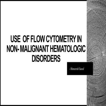 Use  of flow cytometry in non neoplastic hematologic conditions