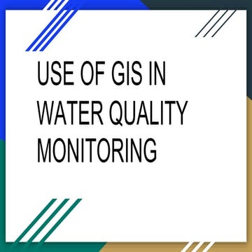 USE OF GIS in water quality monitoring.pptx