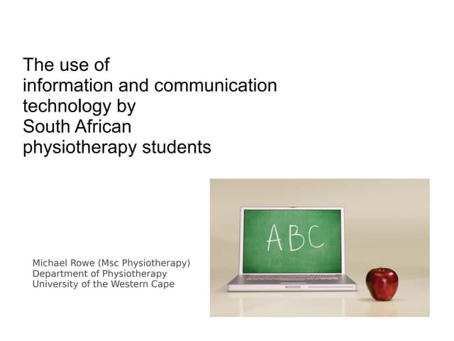 The use of ICT by South African physiotherapy students