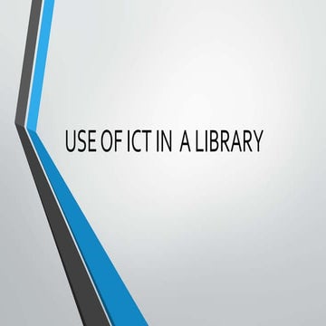 Use of ict in  a library