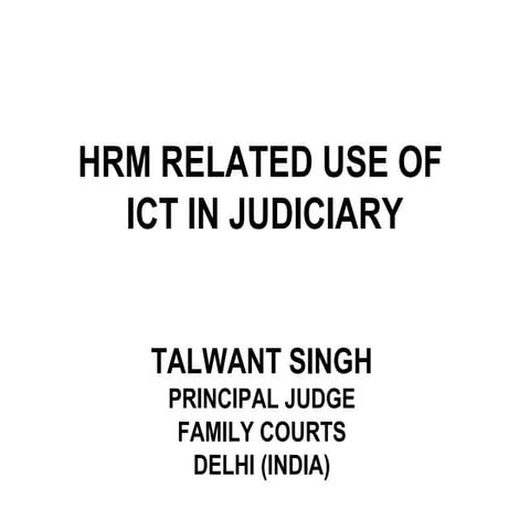 HRM RELATED USE OF ICT IN JUDICIARY