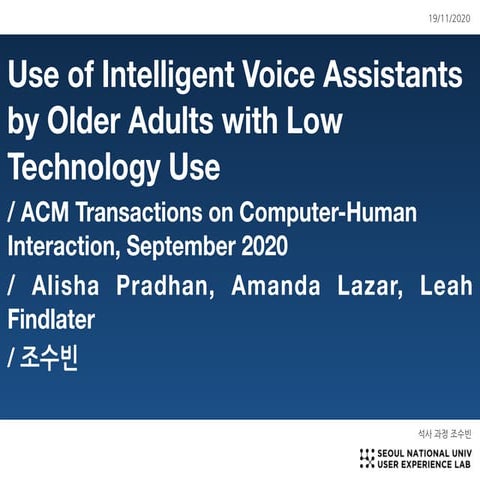 Use of intelligent voice assistants by older adults with low technology use