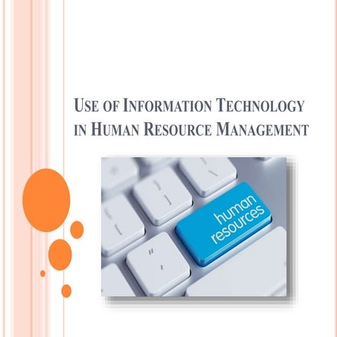 Use of Information Technology in Human Resource Management