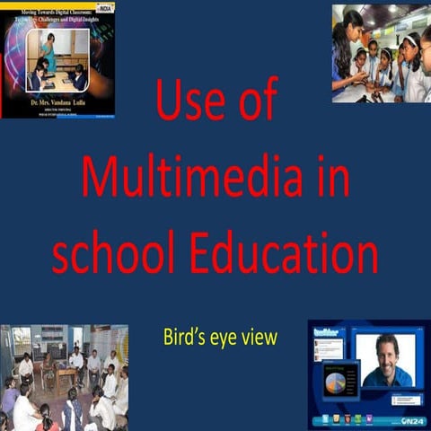 Use of multimedia in school education-