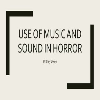 Use of music and sound in horror
