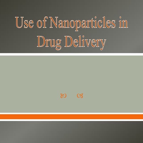 Use of nanoparticles in drug delivery