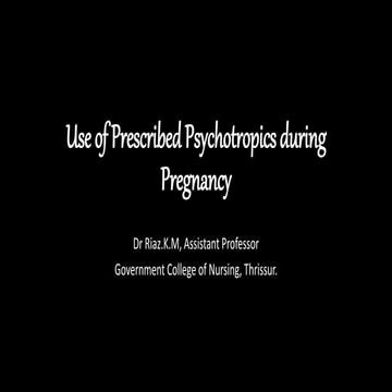 Use of prescribed psychotropics during pregnancy