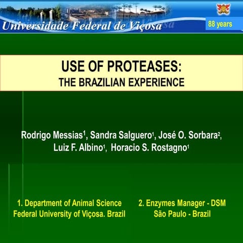 Use of proteases the Brazilian experience- Rostagno et al Amsterdam 2014