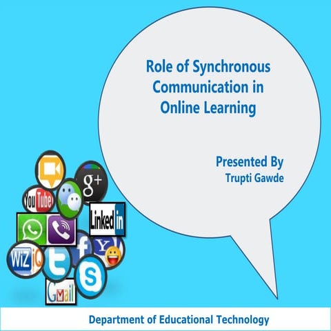 Use of synchronous communication in online learning_ Trupti Gawde
