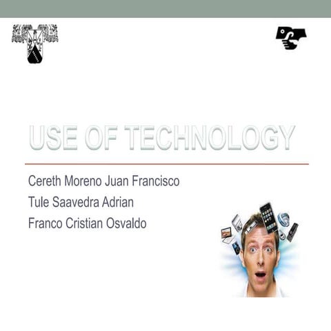 Use of technology