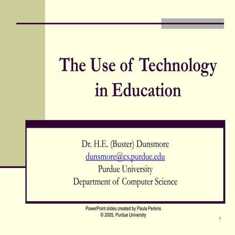 UseofTechnologyinEducation.ppt